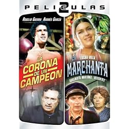 Dos Peliculas Mexicanas - La Corona & La Marchanta