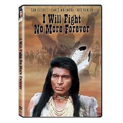 I Will Fight No More Forever