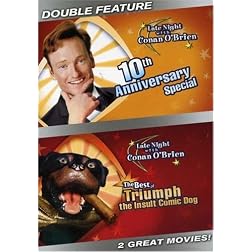 Late Night With Conan O'Brien: 10th Anniversary Special/The Best of Triumph the Insult Comic Dog
