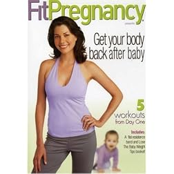 Fit Pregnancy: Get Your Body Back After Baby