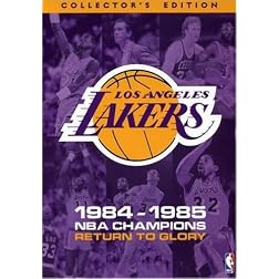 Los Angeles Lakers 1985 NBA Champions - Return to Glory