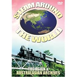Steam Around the World: The Asian and Australasian Archives