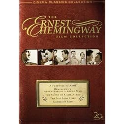 The Hemingway Classics Collection (The Sun Also Rises / A Farewell to Arms / The Snows of Kilimanjaro / Under My Skin / Adventures of a Young Man)