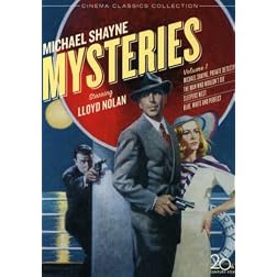 Michael Shayne Mysteries Vol. 1 (Michael Shayne: Private Detective / The Man Who Wouldn't Die / Sleepers West / Blue, White, and Perfect)