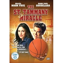 The St. Tammany Miracle
