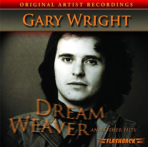 GARY WRIGHT - Dream Weaver and Other Hits [Us Import] - Zortam Music