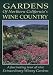 Gardens Of Northern California's Wine Country