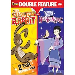 The Velveteen Rabbit/The Nightingale