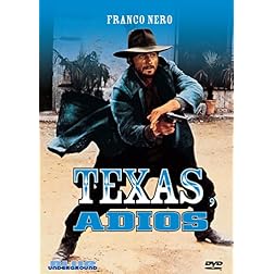 Texas, Adios