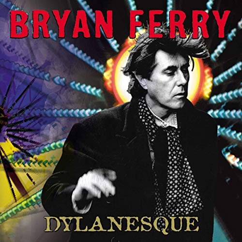 Bryan Ferry - dylanesque - Zortam Music