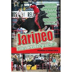 Jaripeos: Torneo de La Independencia