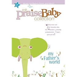 Praise Baby Collection: My Father's World