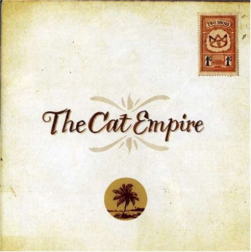   The Cat Empire - The Cat Empire (2005)      