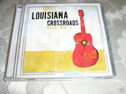 Louisiana Crossroads, Live, Volume 1