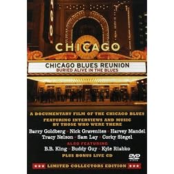 Chicago Blues Reunion: Buried Alive in the Blues