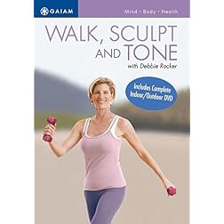 Walk, Sculpt & Tone with Debbie Rocker