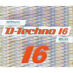 Gary D. presents D-Techno 16