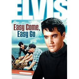 Easy Come, Easy Go