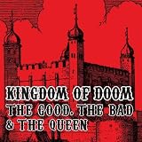 The Good The Bad and The Queen