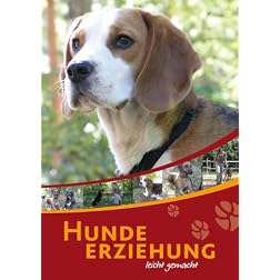 Hundeerziehung Leicht Gemacht