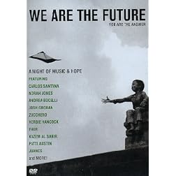 We Are the Future