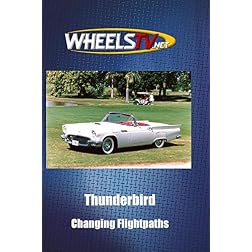 Thunderbird: Changing Flightpaths