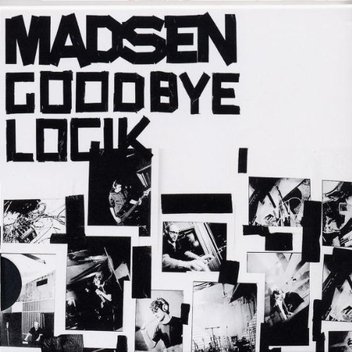 Madsen - Goodbye Logik Lyrics - Zortam Music