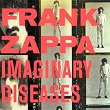 Imaginary Diseases by Frank Zappa