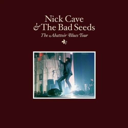 Nick Cave And The Bad Seeds - Abattoir Blues Tour - Zortam Music