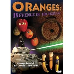 Oranges: Revenge of the Eggplant