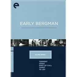 Early Bergman (Torment / Crisis / Port of Call / Thirst / To Joy) (Criterion Collection / Eclipse)