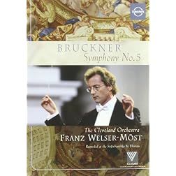Bruckner: Symphony No. 5 - The Cleveland Orchestra/Franz Welser-Most