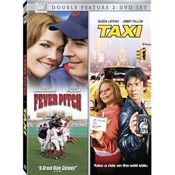 Taxi / Fever Pitch