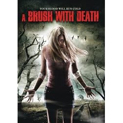 A Brush With Death