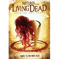 Return of the Living Dead 5: Rave to the Grave