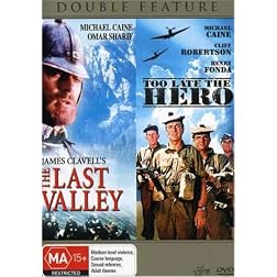 Last Valley/Too Late the Hero