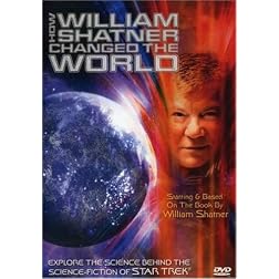 How William Shatner Changed the World