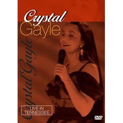 Crystal Gayle: Live in Tennessee