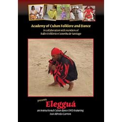 Eleggua - Instructional Cuban dance DVD featuring Jose Alfredo Carrion