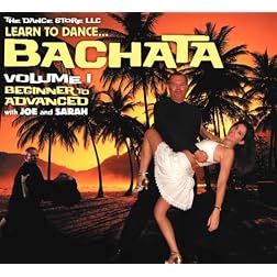 Learn to Dance Bachata: Volume 1