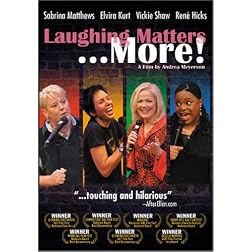 Laughing Matters ... More!