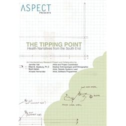 The Tipping Point: Health Narratives from the South End