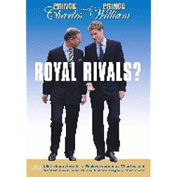 Charles & William Royal Rivals
