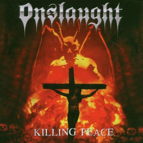 Onslaught - Killing Peace - Zortam Music