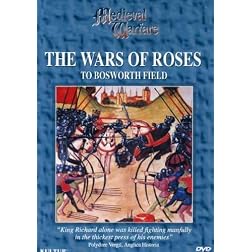 Medieval Warfare - Wars of the Roses