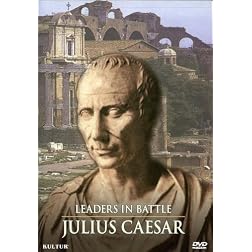 Leaders in Battle - Julius Caesar