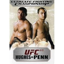 Ultimate Fighting Championship, Vol. 63 - Hughes vs Penn
