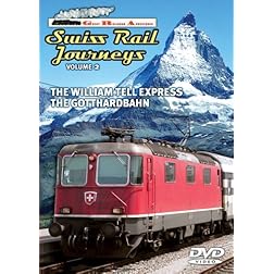 Great Railroad Adventures, Vol. 2: Swiss Rail Journeys
