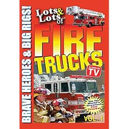 Lots and Lots of Fire Trucks Vol. 1