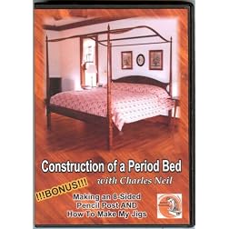 Construction of A Period Bed - Bonus Edition
